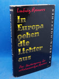 In Europa gehen die Lichter aus. Der Untergang des wilhelminsischen Reiches.