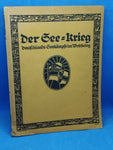 Unser Krieg, Band 2. Der See-Krieg. Deutschlands Seekämpfe im Weltkrieg Die Seekämpfe der deutschen Flotte im Weltkriege.