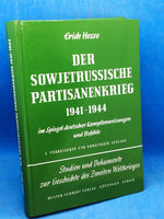 Der sowjetrussische Partisanenkrieg 1941 bis 1944 im Spiegel deutscher Kampfanweisungen und Befehle.