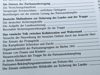 Der sowjetrussische Partisanenkrieg 1941 bis 1944 im Spiegel deutscher Kampfanweisungen und Befehle.