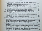 The Wehrmacht in Combat Volume 14: The German Greek Campaign. Operations of the 12th Army 1941.