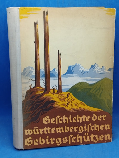 Geschichte der Württembergischen Gebirgsschützen. Württ. Schneeschuh-Kompagnie Nr. 1. Württ. Gebirgs-Kompagnie Nr. 1. Württ. Gebirgs-Bataillon. Württ. Gebirgs-Regiment