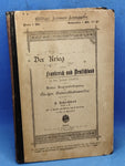 The German Wars of 1864, 1866, 1870/71, Volume III: The War between France and Germany in the Years 1870/71.