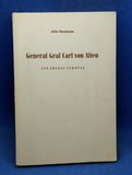 General Count Carl von Alten. A soldier of Europe. 