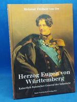 Herzog Eugen von Württemberg- kaiserlich russischer General der Infanterie.1788 - 1857.