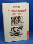 Deutsche Jugend 1933 - 1945. Eine Dokumentation.