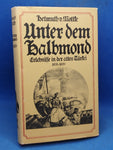 Unter dem Halbmond. Erlebnisse in der alten Türkei 1835-1839