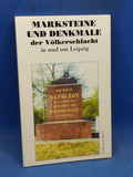 Marksteine und Denkmale der Völkerschlacht in und um Leipzig.
