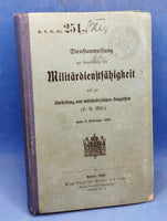 D.V.E. Nr. 251. Dienstanweisung zur Beurteilung der Militärdienstfähigkeit und zur Ausstellung von militärärztlichen Zeugnissen (D. A. Mdf.) vom 9. Februar 1909