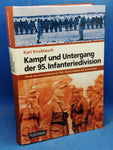 Kampf und Untergang der 95. Infanteriedivision - Chronik einer Infanteriedivision von 1939-1945 in Frankreich und an der Ostfront