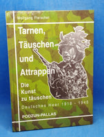 Tarnen, Täuschen und Attrappen - Die Kunst zu täuschen. Deutsches Heer 1918-1945