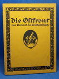 Die Ostfront. Der Krieg an der Ostfront von Kurland bis Konstantinopel.Bildband!