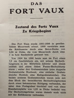 Geschichte der Kampfereignisse über das Fort Vaux während des Krieges 1914 - 1918