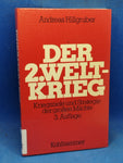 Der 2. Weltkrieg. Kriegsziele und Strategien der großen Mächte.