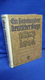 Ein Jahrhundert deutscher Siege 1813-1914.