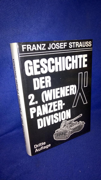 The history of the 2nd (Vienna) Panzer Division.