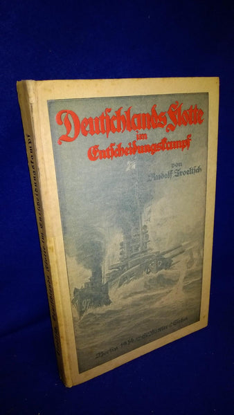 Germany's fleet in the decisive battle - a layman's introduction to the essence of modern naval warfare.